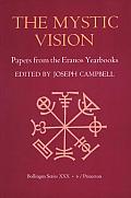 Papers from the Eranos Yearbooks Eranos 6 the Mystic Vision
