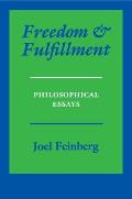 Freedom and Fulfillment: Philosophical Essays