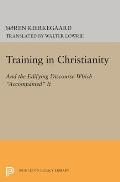 Training In Christianity & The Edifying