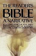 Readers Bible a Narrative Selections from the King James Version
