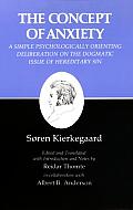 Kierkegaard's Writings, VIII: Concept of Anxiety: A Simple Psychologically Orienting Deliberation on the Dogmatic Issue of Hereditary Sin