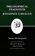 Kierkegaard's Writings, VII: Philosophical Fragments, or a Fragment of Philosophy/Johannes Climacus, or de Omnibus Dubitandum Est. (Two Books in One V