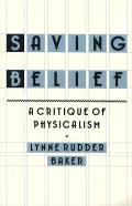 Saving Belief A Critique Of Physicalism