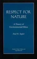 Respect for Nature A Theory of Environmental Ethics