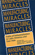 Manufacturing Miracles Paths Of Industri