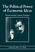 The Political Power of Economic Ideas: Keynesianism Across Nations