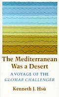 Mediterranean Was A Desert A Voyage Of