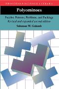 Polyominoes: Puzzles, Patterns, Problems, and Packings