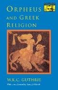 Mythos: The Princeton/Bollingen Series in World Mythology||||Orpheus and Greek Religion