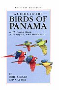 Guide to the Birds of Panama With Costa Rica Nicaragua & Honduras 2nd edition