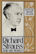 Richard Strauss and His World