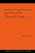 Lectures on the Theory of Games