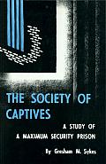 Society Of Captives A Study Of A Maximum