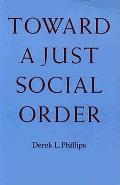 Toward A Just Social Order