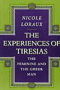 Experiences Of Tiresias The Feminine &