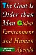 Gnat Is Older Than Man Global Environme