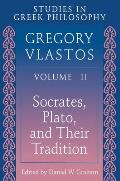 Studies In Greek Philosophy Volume 2