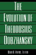 Evolution Of Theodosius Dobzhansky