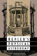 Keplers Physical Astronomy