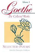 Selected Poems Goethes Collected Works 1