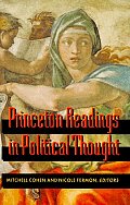 Princeton Readings in Political Thought Essential Texts Since Plato