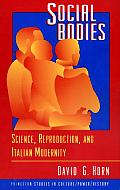 Social Bodies Science Reproduction & Ita