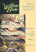 Songs of Innocence & of Experience Blakes Illuminated Books Volume 2