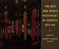 The Arts and Crafts Movement in America 1876-1916: Revised Edition