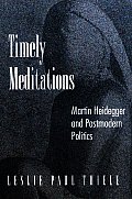 Timely Meditations Martin Heidegger