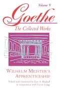 Goethe The Collected Works Volume 9 Wilhelm Meisters Apprenticeship