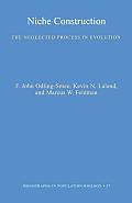 Monographs in Population Biology||||Niche Construction