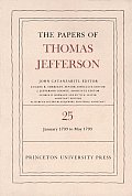 The Papers of Thomas Jefferson, Volume 25: 1 January-10 May 1793