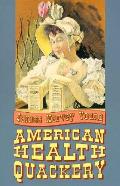 American Health Quackery Collected Essay