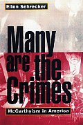 Many Are the Crimes McCarthyism in America