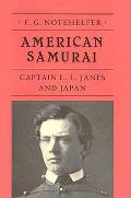 American Samurai Captain L L Janes & Jap