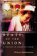 State Of The Union A Century Of Americ