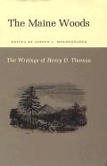 The Writings of Henry David Thoreau: The Maine Woods.
