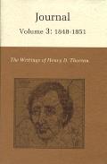 The Writings of Henry David Thoreau: Journal, Volume 3: 1848-1851.