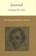 The Writings of Henry David Thoreau: Journal, Volume 6: 1853