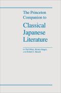 Princeton Companion To Classical Japanes