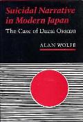 Suicidal Narrative In Modern Japan The Case of Dazai Osamu