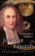 Philosophical Theology Of Jonathan Edwar