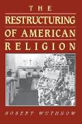Restructuring Of American Religion