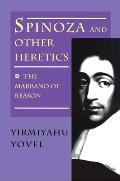 Spinoza & Other Heretics The Marrano Of