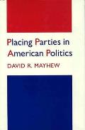 Placing Parties In America Politics
