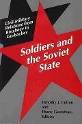 Soldiers & The Soviet State