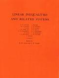 Linear Inequalities and Related Systems. (Am-38)