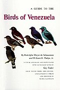 Guide To The Birds Of Venezuela