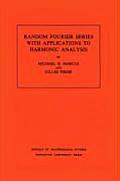 Random Fourier Series with Applications to Harmonic Analysis