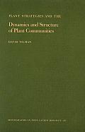Plant Strategies and the Dynamics and Structure of Plant Communities. (Mpb-26)